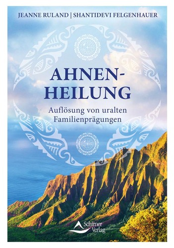 Ahnenheilung jeanne ruland - ahnenheilung,