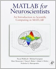 MATLAB for Neuroscientists: An Introduction to Scientific Buch Academic Press
