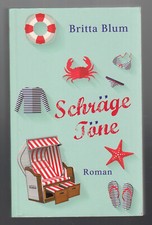 Schräge Töne - Roman (Autorin: Britta Blum)