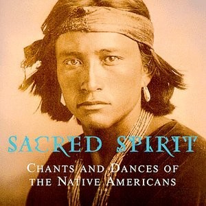 Sacred spirit chants - spirit,
