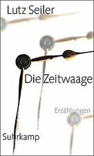 Die Zeitwaage: Erzählungen