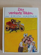 Das verhexte Telefon Kästner, Erich, und Walter Trier