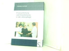 Praxisanleitung und Einarbeitung in derAltenpflege: Pflegequalität sichern - Ber