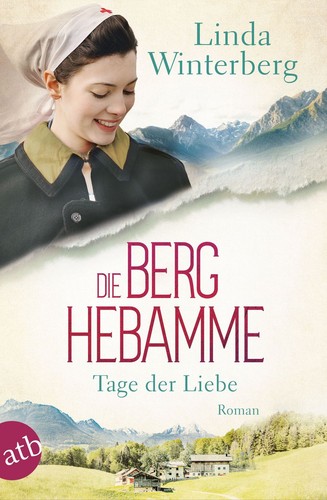 Die berghebamme tage der - –,