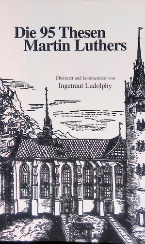 Die thesen martin - thesen, luthers
