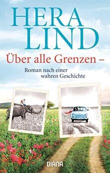 über alle grenzen roman - roman, nach