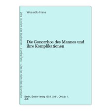 Die Gonorrhoe des Mannes und