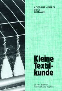 Kleine textilkunde von - kleine,