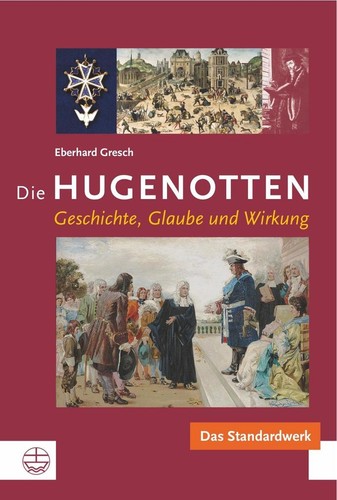 Die hugenotten eberhard - hugenotten, |