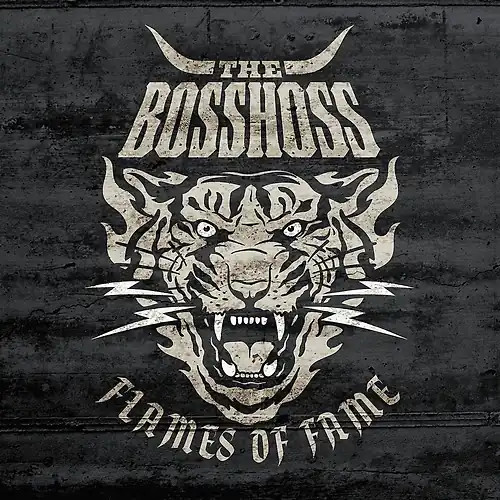 Bosshoss the flames of - flames, fame
