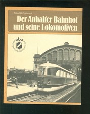Der anhalter bahnhof und - bahnhof, seine