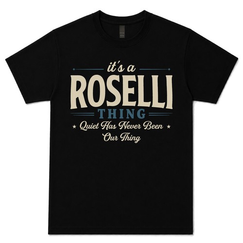 Roselli thing quiet was - it's, a