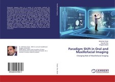 Paradigm Shift in Oral and