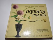 Shusui Komoda, Horst Pointner: Ikebana Praxis, J.Neumann-Neudamm