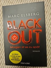 BLACKOUT - Morgen ist es zu spät von Marc Elsberg (2013, Taschenbuch)