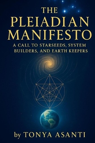 The pleiadian manifesto a - pleiadian, manifesto: