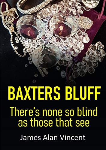 Alan vincent baxters bluff - vincent,