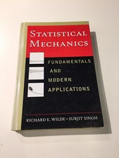 Statistical Mechanics Fundamentals and Modern Applications
