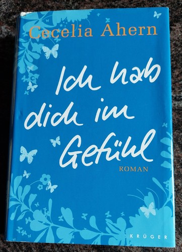 Cecelia ahern ich hab dich - ahern, "