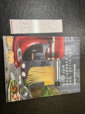 Kitchen AID : Das Kochbuch - "für Alles,was Sie zubereiten möchten"  150 Rezepte