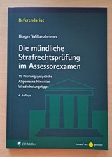 Die mündliche Strafrechtsprüfung im Assessorexamen - 4.Auflage - Willanzheimer
