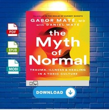 The Myth of Normal by Gabor