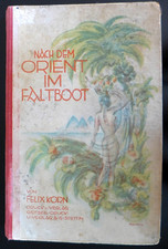 1924 - NACH DEM ORIENT IM FALTBOOT Stettin Pouch Klepper Inn Donau - 101 Jahre !