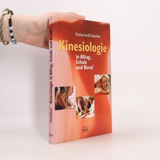 Kinesiologie in Alltag, Schule