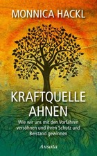 Kraftquelle Ahnen Monnica