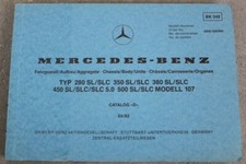 Mercedes Benz "W107" 280 SL/SLC 350 SL/SLC bis 500 SL/SLC Ersatzteil-Liste 1982