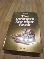 Sneaker Freaker. The Ultimate Sneaker Book Simon Wood