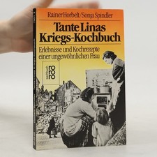 Tante Linas Kriegs-Kochbuch 