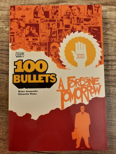 100 bullets vol - 4:, a