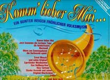 VA Sampler - Komm' lieber Mai... - Volksmusik K-tel-Schallplatten Vinyl 12 " LP