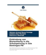 Einbindung von Bienenhonig in