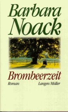 Brombeerzeit roman von - brombeerzeit:,