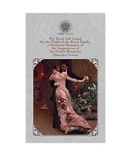 The Royal Life Guard: Or, the