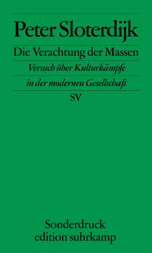 Die verachtung der - der, massen