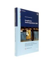 Europäischer Sanierungskalender 2009: Lehmbau, Holzschutz, Bautenschutz, Bauwer