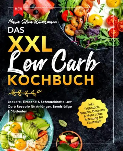 Das xxl low carb kochbuch - das,