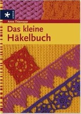 Das kleine Häkelbuch von not specificed | Buch | Zustand sehr gut