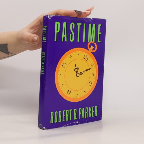 Pastime robert b parker - | , b.