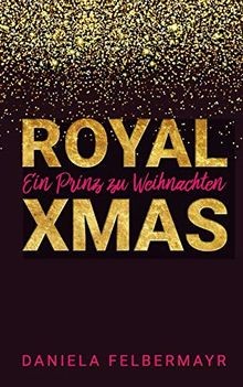 Royal christmas ein prinz zu - prinz,