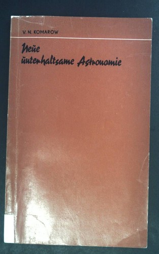Neue unterhaltsame astronomie - unterhaltsame,