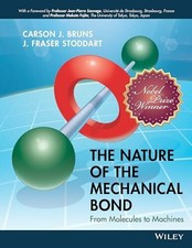 The Nature of the Mechanical Bond: From Molecules to Machines Buch Wiley