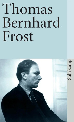 Frost thomas bernhard - thomas,