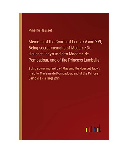 Memoirs the courts louis - memoirs, of