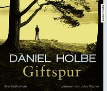 Giftspur von Daniel Holbe |