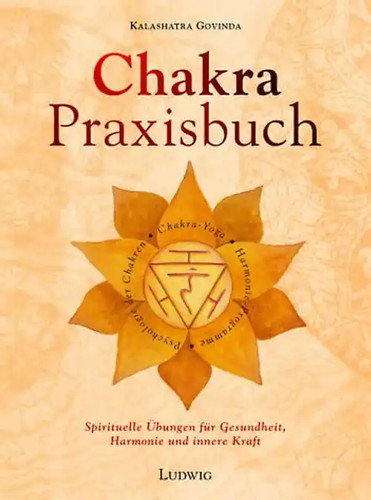 Das chakra praxisbuch - das, chakra-praxisbuch
