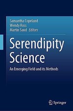 Serendipity Science: An Emerging Field and its Methods Buch Springer